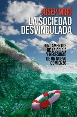 La Sociedad Desvinculada