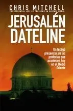 Jerusalén: Dateline