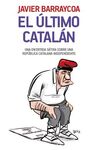 EL ÚLTIMO CATALÁN