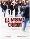 LA MISMA CIUDAD - CD
