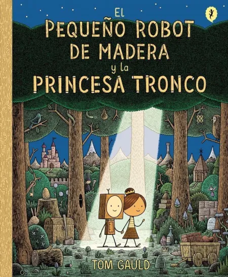 Pequeño Robot de Madera y la Princesa Tronco