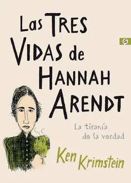 Tres Vidas de Hannah Arendt, las