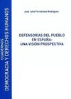 DEFENSORÍAS DEL PUEBLO EN ESPAÑA: UNA VISIÓN PROSPECTIVA
