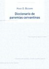 DICCIONARIO DE PAREMIAS CERVANTINAS