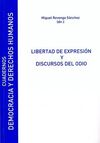 LIBERTAD DE EXPRESIÓN Y DISCURSOS DEL ODIO