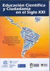EDUCACIÓN CIENTÍFICA Y CIUDADANÍA EN EL SIGLO XXI. 2 VOLS.