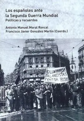 Los Españoles Ante la Segunda Guerra Mundial