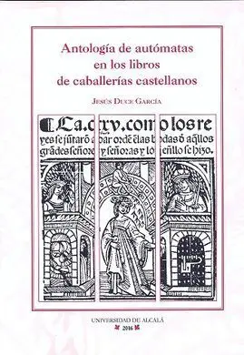 Antología de Autómatas en los Libros de Caballerías Castellanos