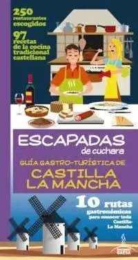 Guía Gastro-Turística de Castilla la Mancha