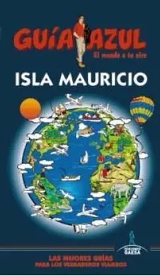 Isla Mauricio 2015 (Guia Azul)