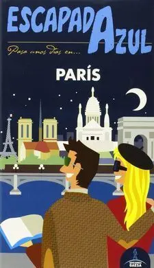 Escapada Azul Paris
