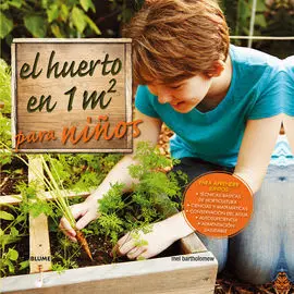 El Huerto en 1 M2 para Niños