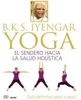 B. k. s. Isengar Yoga
