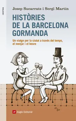 Històries de la Barcelona Gormanda