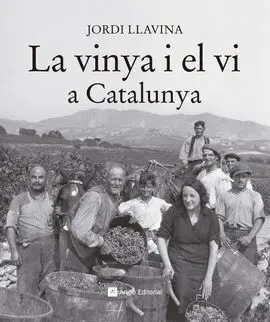 La Vinya I el Vi a Catalunya