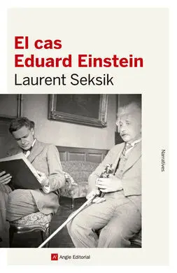 El Cas Eduard Einstein