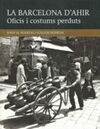 OFICIS I COSTUMS PERDUTS