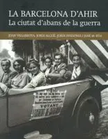 La Ciutat D'abans de la Guerra