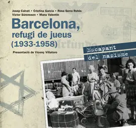 Barcelona, Refugi de Jueus (1933-1958)