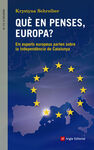 QUE EN PENSES, EUROPA