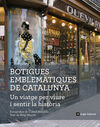 BOTIGUES EMBLEMÀTIQUES DE CATALUNYA