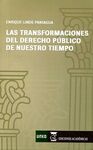 LAS TRANSFORMACIONES DEL DERECHO PÚBLICO DE NUESTRO TIEMPO