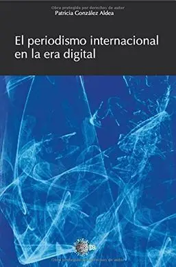El Periodismo Internacional en la Era Digital