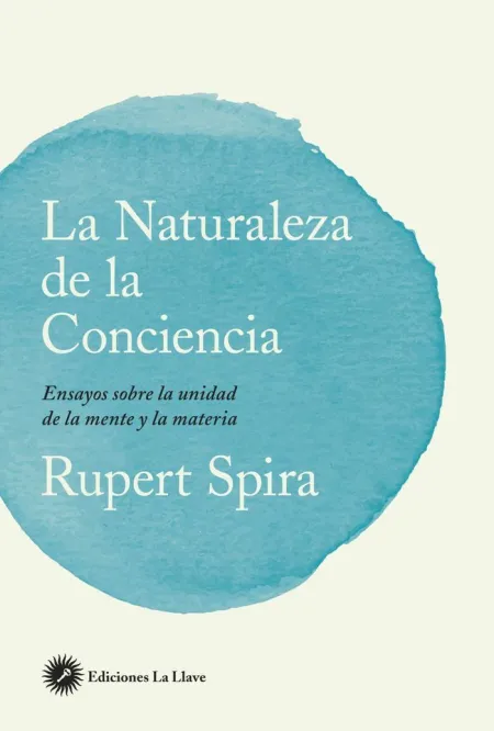La Naturaleza de la Conciencia