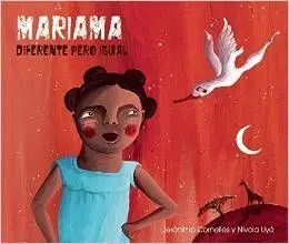 Mariama, Diferente Pero Igual