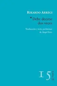 Debe Decirse Dos Veces