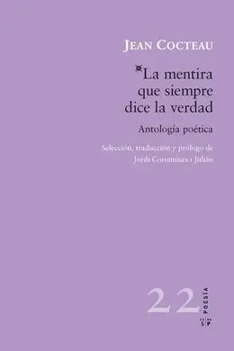 La Mentira que Siempre Dice la Verdad