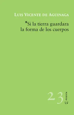 Si la Tierra Guardara la Forma de los Cuerpos