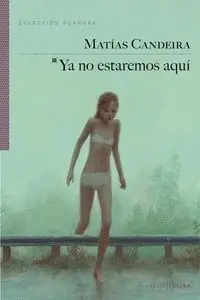 Ya no Estaremos Aquí