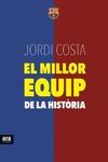 EL MILLOR EQUIP DE LA HISTÒRIA