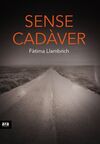 SENSE CADÀVER