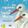 LAS CIGÜEÑAS DE SANTA MARINA