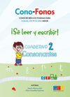 CONO-FONOS 3: ¡SÉ LEER Y ESCRIBIR! CUADERNO 2: CONSONANTES M, L, P, T