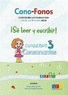 CONO-FONOS 3: ¡SÉ LEER Y ESCRIBIR! CUADERNO 3: CONSONANTES S, R, N, D,