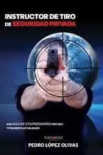 Instructor de Tiro de Seguridad Privada