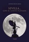 SEVILLA... CON SU LUNITA PLATEADA