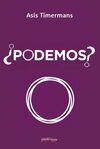 ¿PODEMOS?