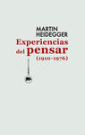 EXPERIENCIAS DEL PENSAR 1910-1976