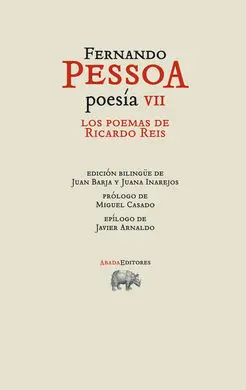 Poesia Vii. Los Poemas de Ricardo Reis