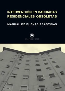 Intervención en Barriadas Residenciales Obsoletas