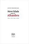 Nieve Hilada Sobre la Alhambra
