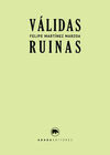 VÁLIDAS RUINAS