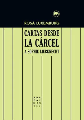 Cartas Desde la Carcel a Sophie Liebknecht