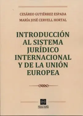 Introducción Al Sistema Jurídico Internacional y de la Unión Europea