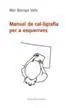 Manual de Cal·ligrafia Per a Esquerrans
