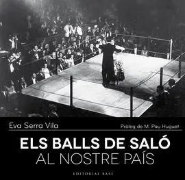 Els Balls de Saló Al Nostre País